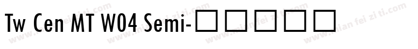 Tw Cen MT W04 Semi字体转换